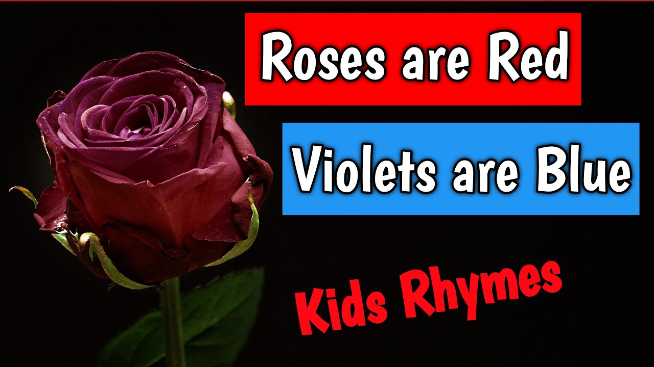 Roses are Red Violets are Blue | English Nursery Rhyme for Children ...