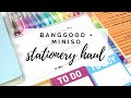 Huge stationery haul | banggood + miniso