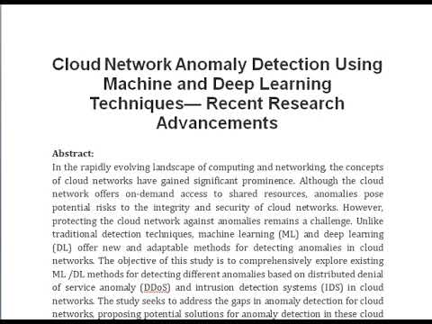 Cloud Network Anomaly Detection Using Machine and Deep Learning Techniques— Recent Research Advancem