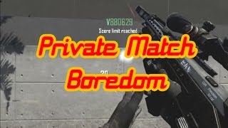Climax - Private Match Boredom - Episode 3 | Edited By Climax (Multi - CoD)