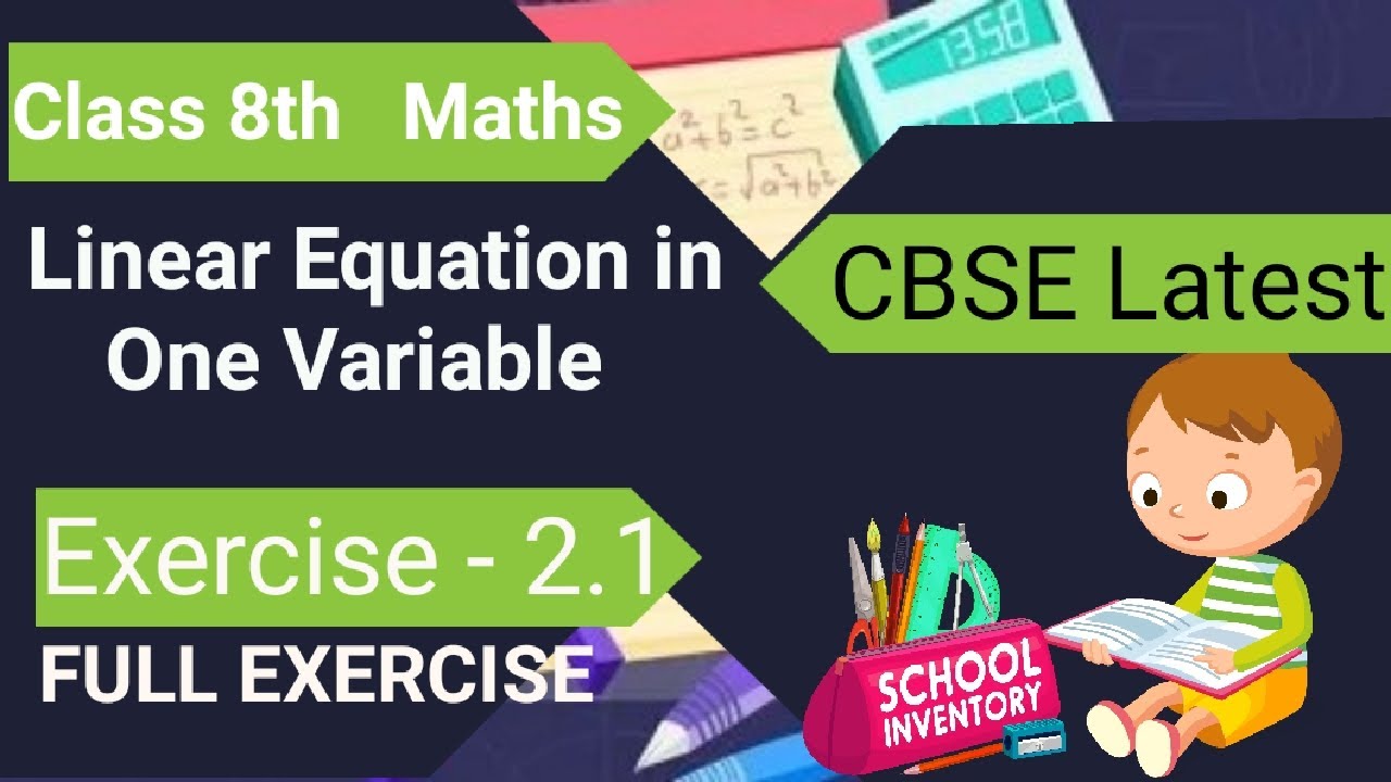 Class 8 Maths:Chapter-2 Linear Equations in One Variable(Exercise 2.1 ...