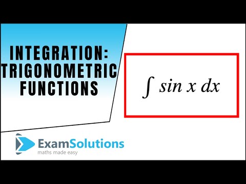 Integration : sin(ax+b), cos(ax+b), sec^2(ax+b) types : ExamSolutions