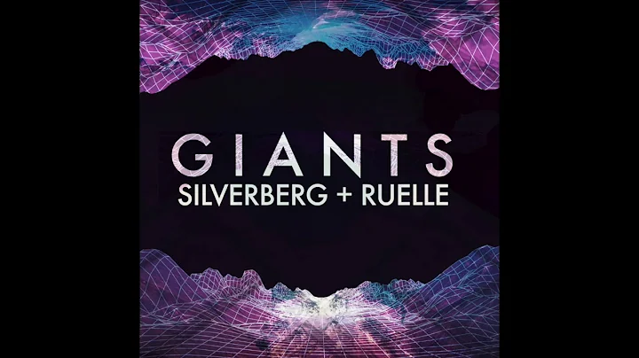 SILVERBERG - RUELLE - GIANTS (Official Audio)