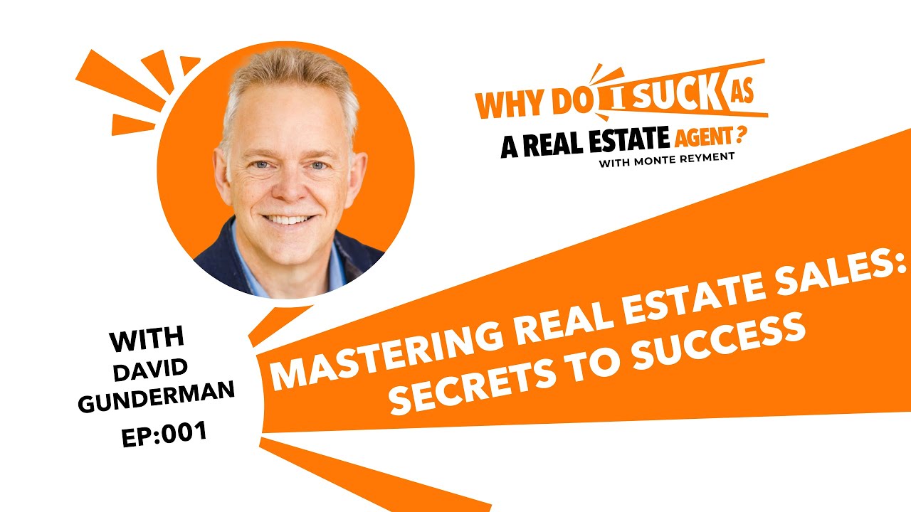 Mastering Real Estate Sales: Secrets to Success - EP 01