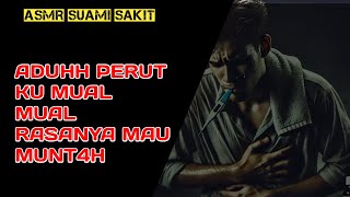 [ ASMR ] Suara Orang Mu4l dan Sakit Perut: Bikin Merindin9& Ikut Ngerasa Sakit!