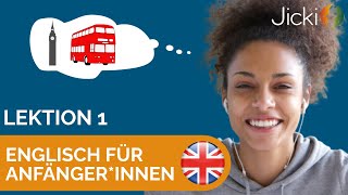 🇬🇧 Englisch lernen für Anfänger*innen (Basis Lektion 1) - Jicki Sprachduschen