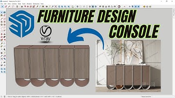 Furniture design (Console) in Sketchup | Vray | Sketchup Tutorial