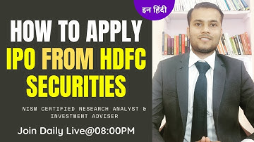 How to apply IPO from HDFC Securities | HDFC Securities IPO Process Online | HDFC SEC IPO Online