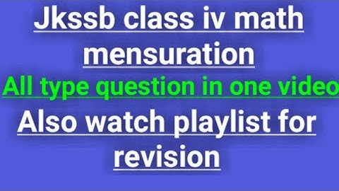 jkssb class iv math question|jkssb class iv mensuration question|math for jkssb class iv|math