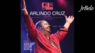 Arlindo Cruz Cd Completo MTV 2009 JrBelo