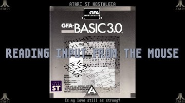 Atari ST Nostalgia - GFA Basic Part 15: Reading input from the mouse