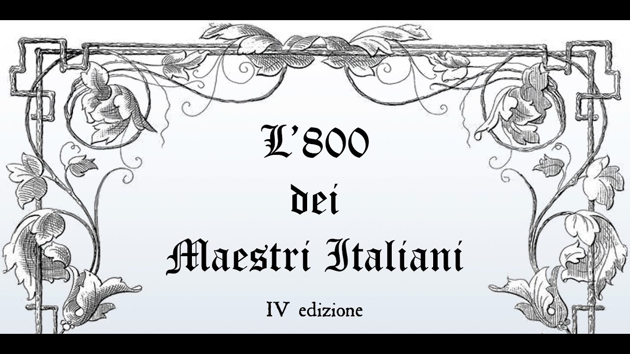 L'800 dei Maestri Italiani - IV edizione