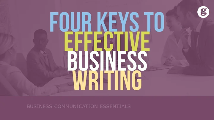Four Keys to Effective Business Writing