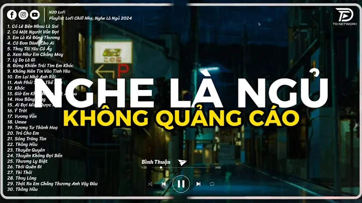 Có Lẽ Bên Nhau Là Sai - 2h Chìm Đắm Trong Những Bài Nhạc Lofi Việt "TD Mix" Nhẹ Cực Chill Dễ Ngủ