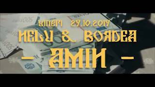 Nelu & Bordea - AMIN (teaser)