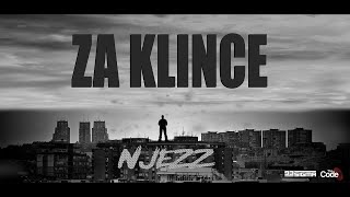 NJEZZ - ZA KLINCE [OFFICIAL VIDEO]