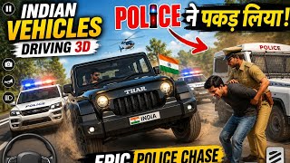 Indian Vehicles Driving 3D 🚔 Police Chase & Arrest Gameplay