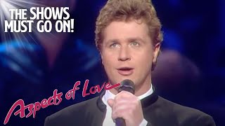 Michael Balls Love Changes Everything Aspects Of Love The Shows Must Go On Resimi