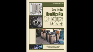 Introducing the Wood Gasifier Builder's Workshop Book and eBook!