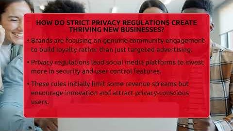 How Do Strict Privacy Regulations Create Thriving New Businesses? - Everyday-Networking