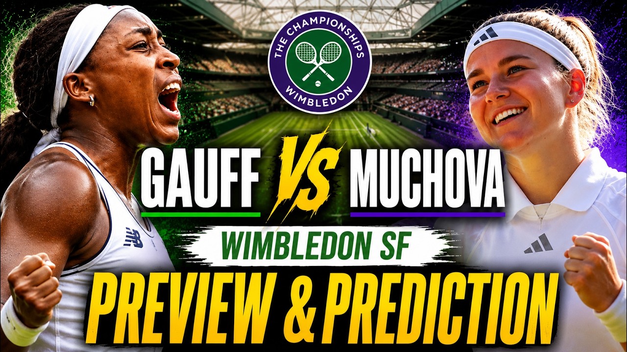 Coco Gauff vs Karolina Muchova | Wimbledon 2026 | Semi-Final | Preview & Prediction