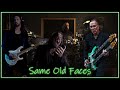 Same Old Faces 