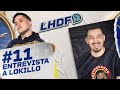 LHDF 11 - Entrevista a Lokillo Florez, justo antes de su debut en FMS Colombia