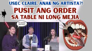 USEC CLAIRE UMORDER NG PUSIT SA TABLE NI LONG MEJIA |ANAK BA SIYA NG ARTISTA?