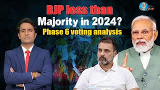 Is BJP falling short of majority in 2024? Pradeep Bhandari Analysis || Phase 6 Voting ||