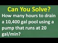 Draining a Pool: Word Problem Solving