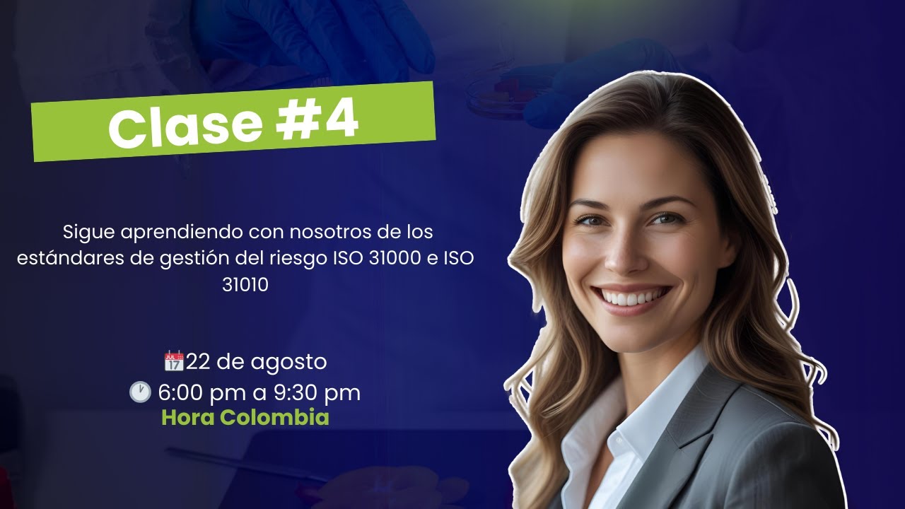 Última Clase, Curso de gestión del riesgo ISO 31000