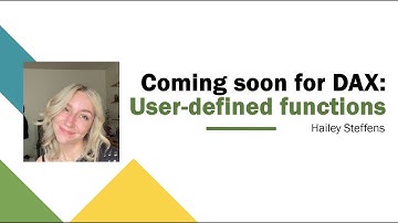 Sept 2025   Coming soon for DAX User defined functions