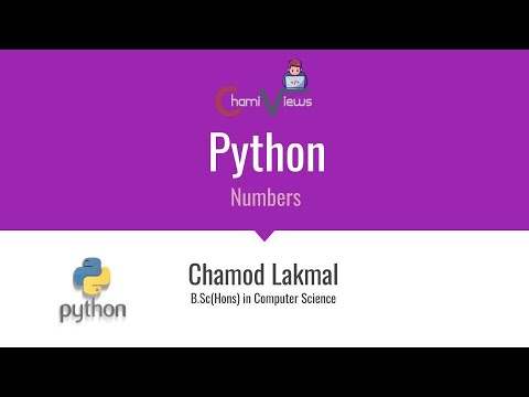 Python By ChamiViews - Part 12 - Numbers