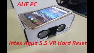Intex Aqua 5.5 VR Hard Reset Without Computer And Software