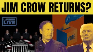 Return of Jim Crow After Supreme Court Kills Voting Rights Act?