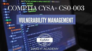 Vulnerability management  - CompTIA CySA+ CS0-003 1.43