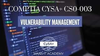 Vulnerability management  - CompTIA CySA+ CS0-003 1.43