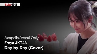 [Acapella/Vocal Only] Freya JKT48 - 'Day by Day (SNSD)' Cover