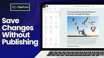 How To Save Changes Without Publishing In WorPress