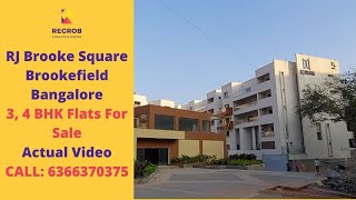 RJ Brooke Square | ☎️6366370375 | 3, 4 BHK Flats For Sale in Brookefield Bangalore | Actual Video screenshot 5