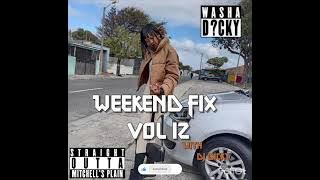 Weekend Fix Vol 12 (2025)