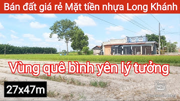 Bán đất mặt nhựa giá rẻ Long Khánh Bến Cầu - Vùng quê bình yên An Cư lý tưởng | Điền Thổ Tây Ninh
