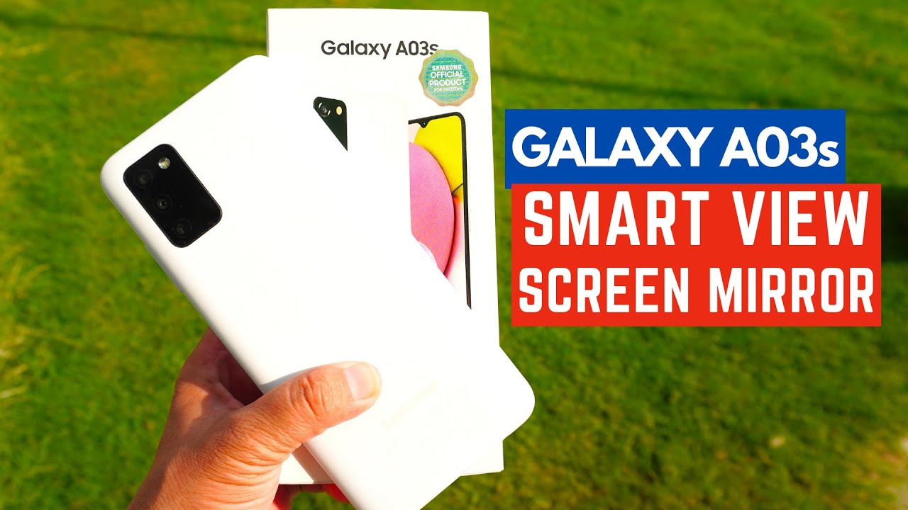 Samsung Galaxy A03s has Smart View & Screen Mirror? - YouTube