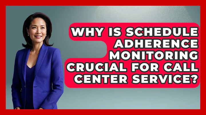 Why Is Schedule Adherence Monitoring Crucial For Call Center Service?