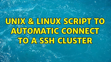 Unix & Linux: Script to automatic connect to a ssh cluster