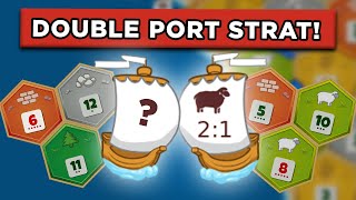 The INSANE Double Port Catan Strategy!