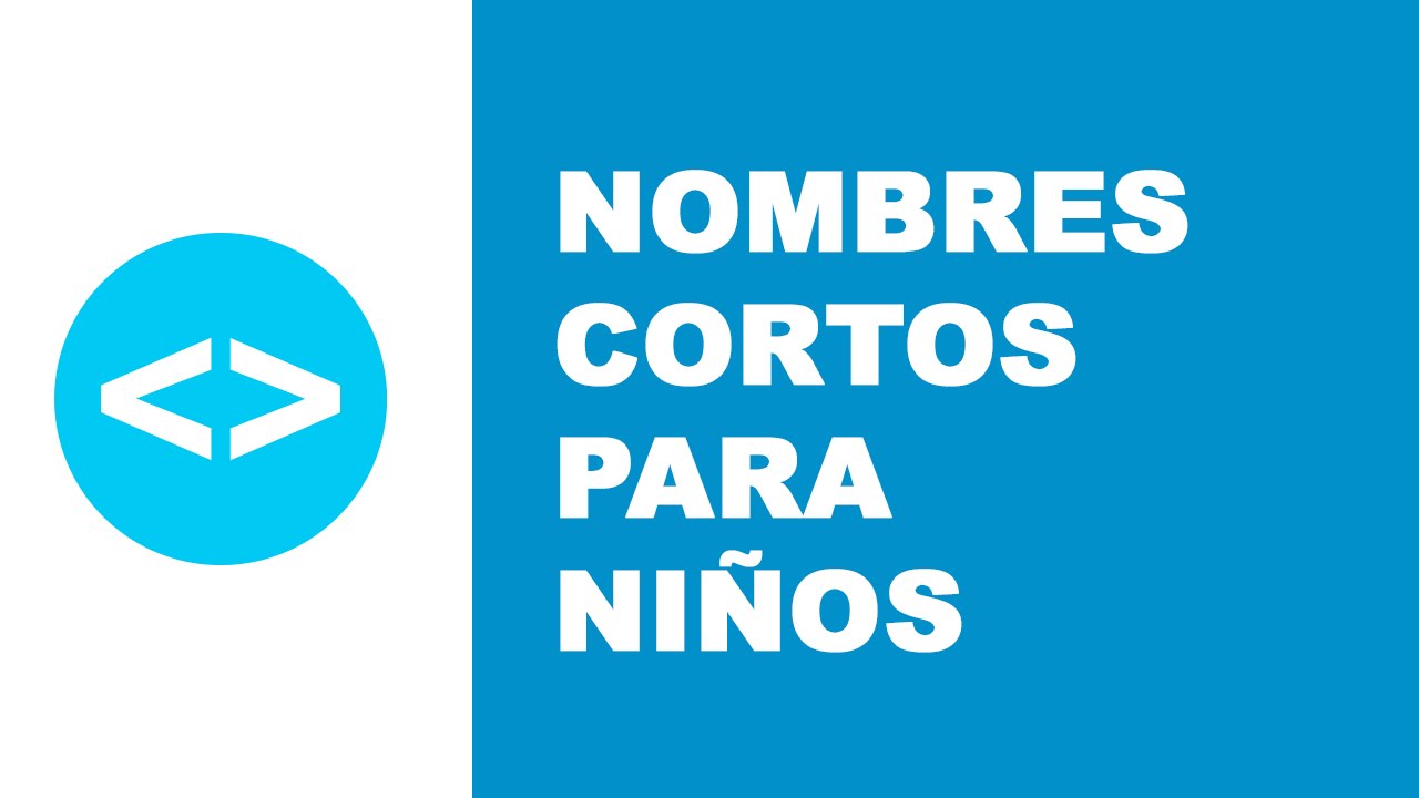 Nombres cortos para niños - YouTube