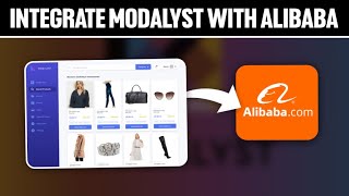 How To Integrate Modalyst With Alibaba ! (Full Tutorial)
