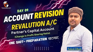 Day 09 Revaluation Account l Change in Profit Sharing Ratio l Partnership