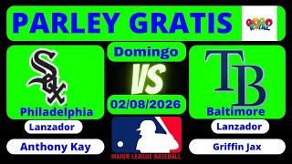 🔥 Pronósticos Deportivos MLB, Hoy Domingo 02/08/2026, Hubo Parley de Oro 💵💵💵